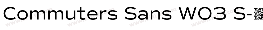 Commuters Sans W03 S字体转换 Commuters Sans W03 S字体转换